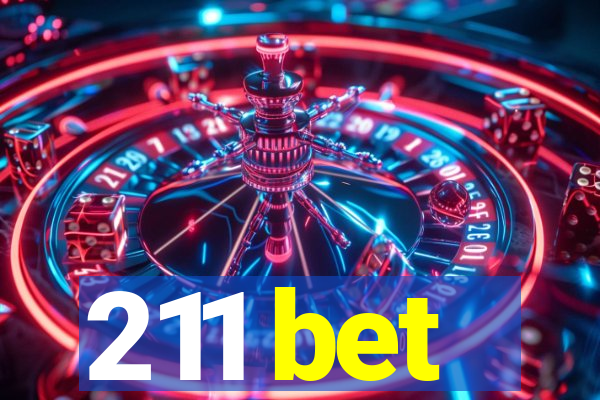 211 bet